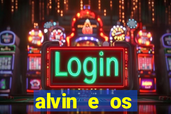 alvin e os esquilos esquiletes nomes